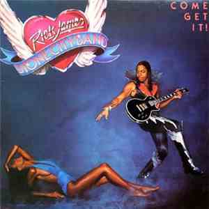 Rick James - Come Get It! FLAC