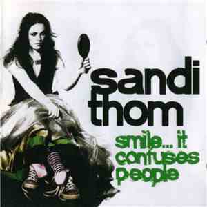 Sandi Thom - Smile... It Confuses People FLAC