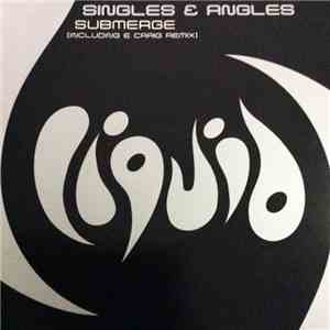 Singles & Angles - Submerge FLAC