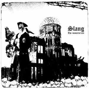 Slang  - The Immortal Sin FLAC