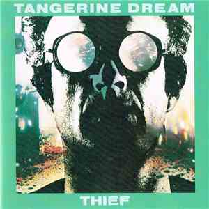 Tangerine Dream - Thief FLAC