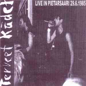 Terveet Kädet - Live In Pietarsaari 29.6.1985 FLAC