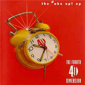 The Fourth Dimension - The Wake Up! EP FLAC