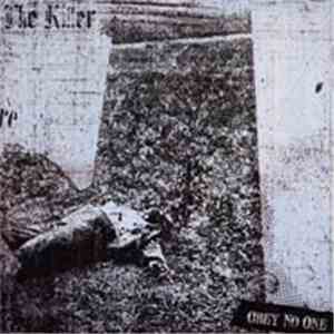 The Killer - Obey No One FLAC