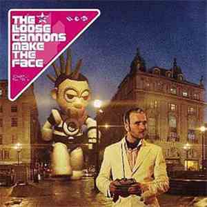 The Loose Cannons - Make The Face FLAC