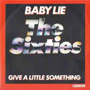 The Sixties - Baby Lie FLAC