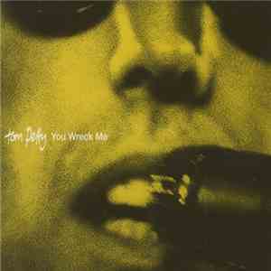Tom Petty - You Wreck Me FLAC