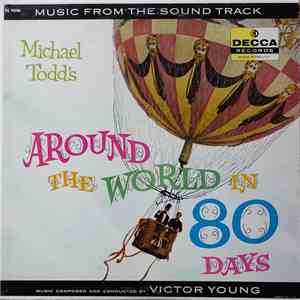 Victor Young - Michael Todd's Around The World In 80 Days - Music From The Sound Track FLAC