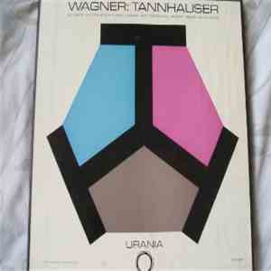 Wagner, Munich State Opera Chorus And Orchestra, Robert Heger - Tannhauser FLAC