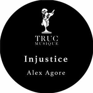Alex Agore - Injustice FLAC