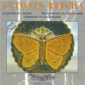 Antonín Rejcha, Virtuosi Di Praga, Oldřich Vlček - Overture In C Major / Wind Quintet No. 9 In D Major / Symphony In E Flat Major FLAC