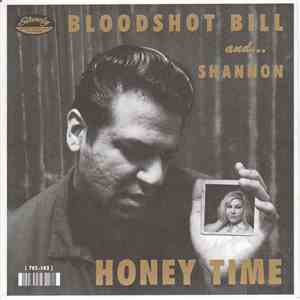 Bloodshot Bill And... Shannon - Honey Time FLAC