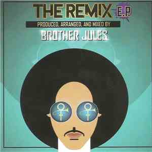 Brother Jules - The Remix E.P. FLAC