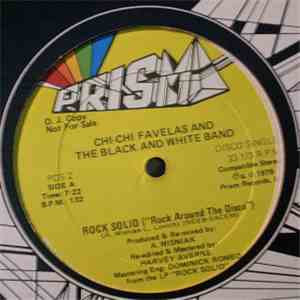 Chi-Chi Favelas And The Black And White Band - Rock Solid (Rock Around The Disco) FLAC