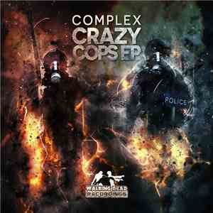 Complex  - Crazy Cops EP FLAC