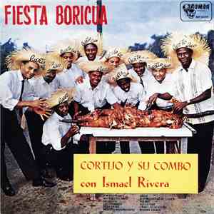 Cortijo Y Su Combo Con Ismael Rivera - Fiesta Boricua FLAC