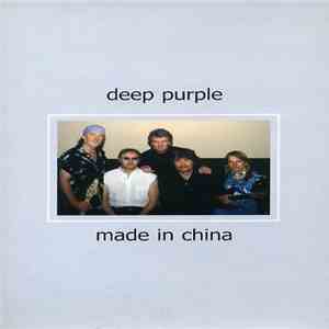 Deep Purple - Made In China FLAC
