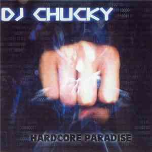 DJ Chucky - Hardcore Paradise FLAC