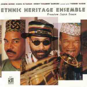 Ethnic Heritage Ensemble - Freedom Jazz Dance FLAC