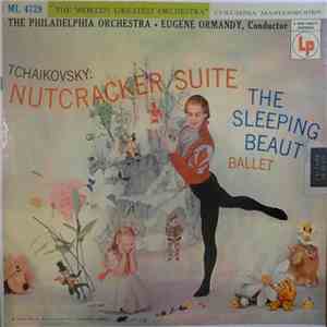 Eugene Ormandy Conducts The Philadelphia Orchestra / Tchaikovsky - Nutcracker Suite / The Sleeping Beauty Ballet FLAC