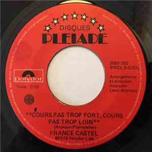 France Castel - Cours Pas Trop Fort, Cours Pas Trop Loin FLAC