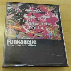 Funkadelic - Hardcore Jollies FLAC