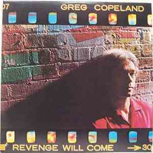 Greg Copeland - Revenge Will Come FLAC