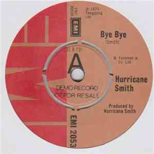 Hurricane Smith - Bye Bye FLAC