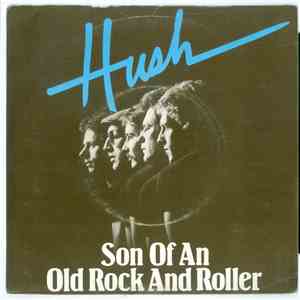 Hush - Son Of An Old Rock And Roller FLAC