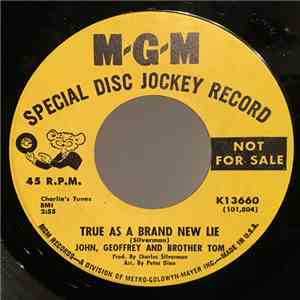 John, Jeffrey & Brother Tom - You've Had Such A Good Life / True As A Brand New Lie FLAC