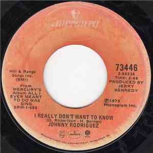 Johnny Rodriguez  - I Really Don't Want To Know / That The Way Love Goes FLAC