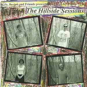 Kyle, Barton And Friends - The Hillside Sessions FLAC