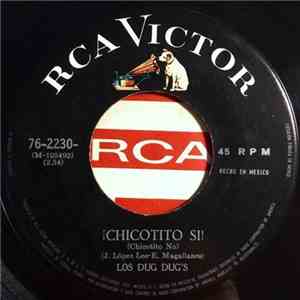 Los Dug Dug's - Chicotito Si, Chicotito No / Brinca Brinca FLAC
