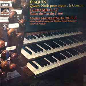 Marie-Madeleine Duruflé-Chevalier - Marie-Madeleine Duruflé aux grandes orgues de l'église Saint-Sauveur du Petit-Andely FLAC