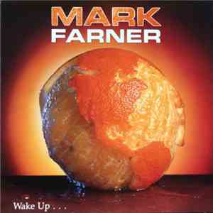 Mark Farner - Wake Up... FLAC