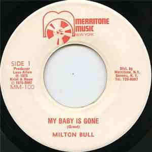 Milton Bull - My Baby Is Gone FLAC