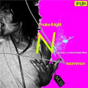 Naommon - Make It Right FLAC