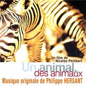 Philippe Hersant - Un Animal Des Animaux - Original Score FLAC