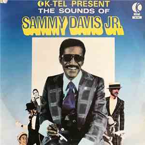 Sammy Davis Jr. - K-Tel Present The Sounds Of Sammy Davis Jr. FLAC