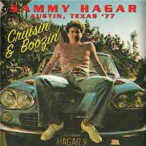 Sammy Hagar - Austin, Texas '77 - Cruisin' & Boozin' FLAC