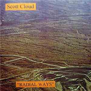 Scott Cloud - Radial Ways FLAC
