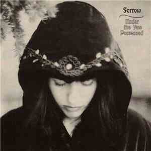 Sorrow - Under The Yew Possessed FLAC