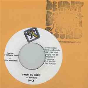 Spice / Stacious - From Yu Born / Some Gal FLAC