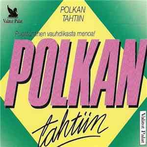 Stanley Sokol Ja Polkkapojat - Polkan Tahtiin FLAC