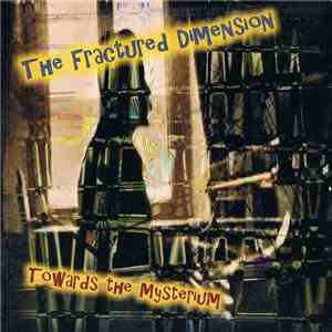 The Fractured Dimension - Towards The Mysterium FLAC