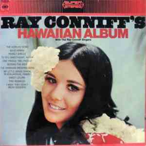 The Ray Conniff Singers - Ray Conniff's Hawaiian Album FLAC