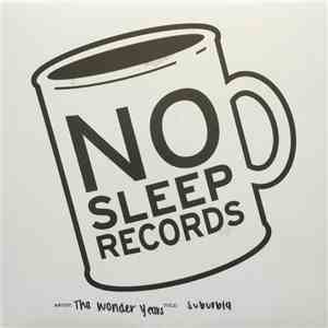 The Wonder Years - Suburbia I've Given You All And Now I'm Nothing FLAC