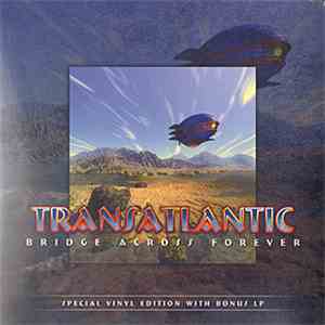 TransAtlantic  - Bridge Across Forever FLAC