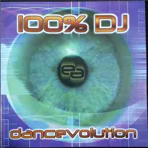 Various - 100% DJ Dancevolution FLAC