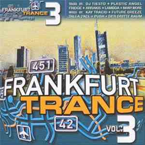 Various - Frankfurt Trance 3 FLAC